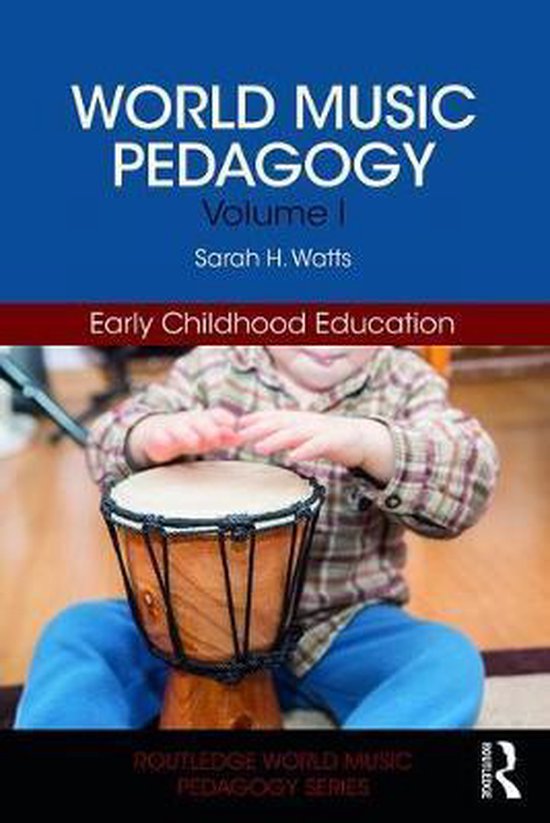 Routledge World Music Pedagogy Series- World Music Pedagogy, ... - cover