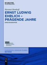 Europäisch-Jüdische Studien - Beiträge- Ernst Ludwig Ehrlich - prägende Jahre
