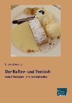 Der Kaffee- und Teetisch