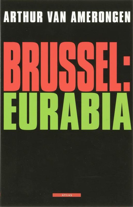 Cover van het boek 'Brussel: Eurabia' van Arthur van Amerongen
