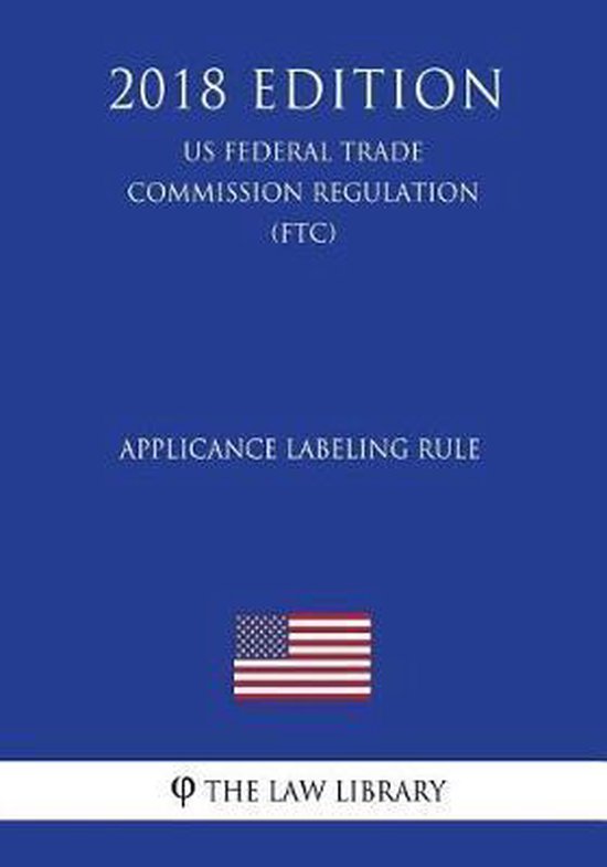 Applicance Labeling Rule (US Federal Trade Commission Regulation) (FTC