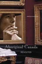 International Canadian Studies Series - Aboriginal Canada Revisited