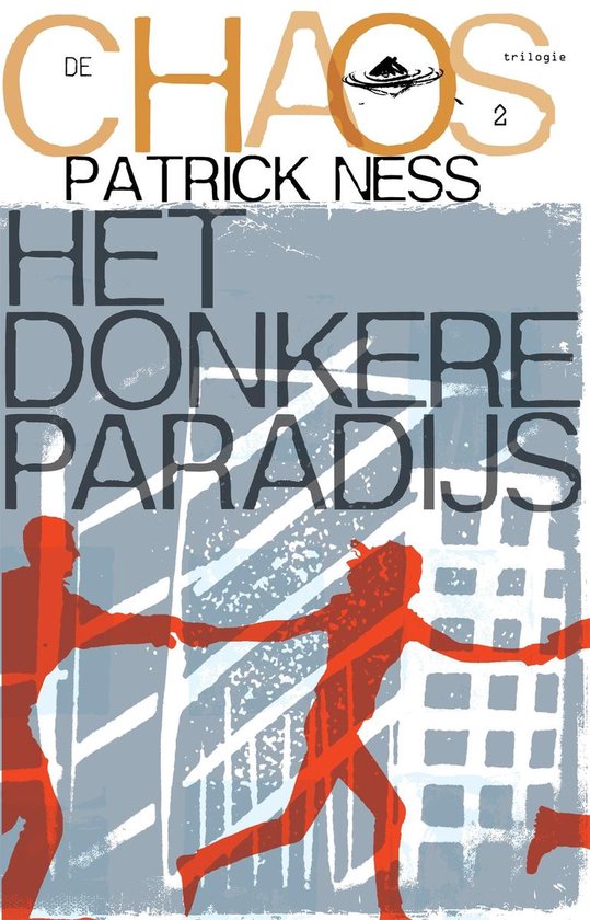 De Chaos-trilogie 2 - Het donkere paradijs - Patrick Ness | Do-index.org