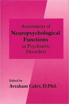 Assessment of Neuropsychological Functions in Psychiatric Disorders