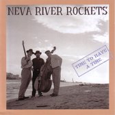 Neva River Rockets - Time To Have A Time (CD)