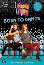 Shake It Up Born To Dance