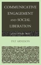 Communicative Engagement and Social Liberation