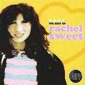 B.A.B.Y.: The Best Of Rachel Sweet