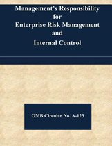 Management's Responsibility for Enterprise Risk Management and Internal Control