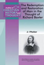 Redemption & Restoration of Man in the Thought of Richard Baxter
