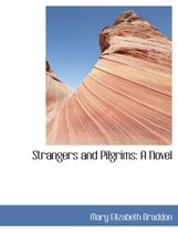 Strangers and Pilgrims