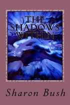 The Shadows Within