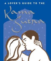 A Lover's Guide to the Kama Sutra