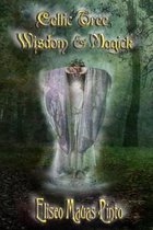 Celtic Tree Wisdom and Magick