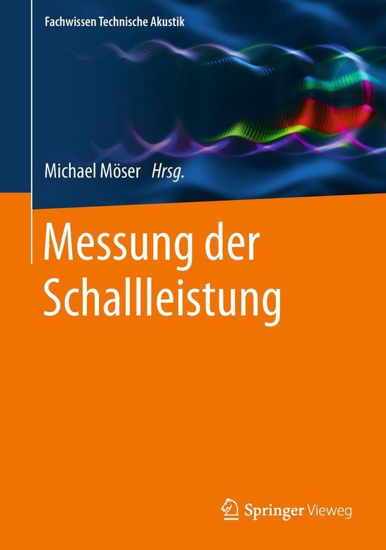 Fachwissen Technische Akustik - Messung der Schallleistung - cover