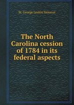 The North Carolina cession of 1784 in its federal aspects