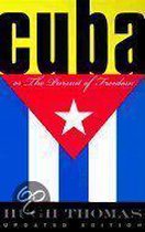 Cuba or the Pursuit of Freedom