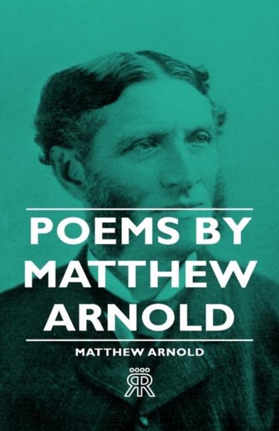 Poems by Matthew Arnold, Matthew Arnold 9781443720977 Boeken