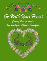 Go with Your Heart