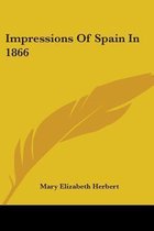 Impressions of Spain in 1866