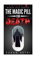 The Magic Pill for Death