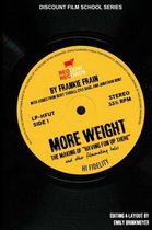 More Weight