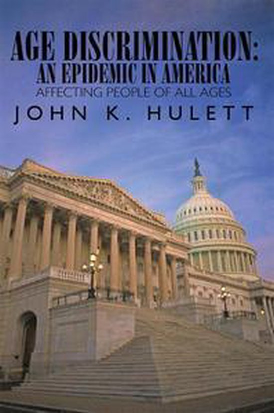 Age Discrimination: an Epidemic in America Affecting People  ... - cover