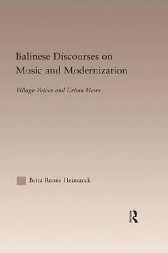 Balinese Discourses on Music and Modernization - cover