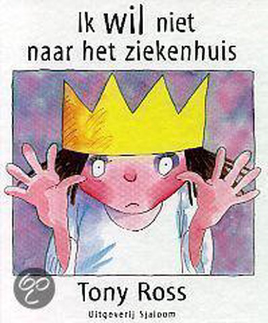 Cover van het boek 'Ik wil niet naar het ziekenhuis'