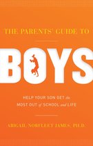The Parents' Guide to Boys