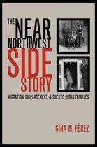 The Near Northwest Side Story