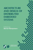 Architecture and Design of Distributed Embedded Systems