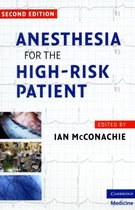 Anesthesia For The High Risk Patient