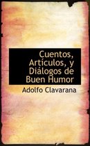 Cuentos, Art Culos, y Di Logos de Buen Humor