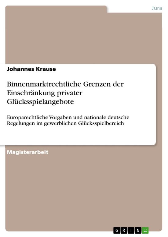 Binnenmarktrechtliche Grenzen der Einschränkung privater Gl ... - cover