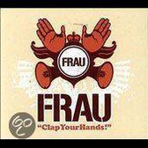 Frau-Clap Your Hands!