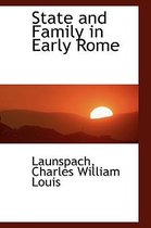 State and Family in Early Rome