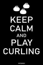 Keep Calm and Play Curling Notebook