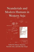 Neandertals and Modern Humans in Western Asia