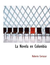 La Novela En Colombia
