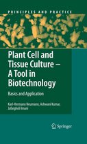 Principles and Practice - Plant Cell and Tissue Culture - A Tool in Biotechnology