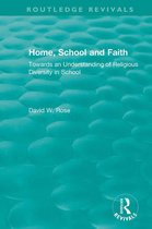 Routledge Revivals - Home, School and Faith