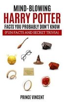 Mind Blowing Harry Potter Facts You Probably Don't Know (Fun Facts and Secret Trivia)