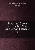 Preussens altere Geschichte Band 2