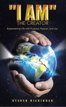 "I Am" the Creator