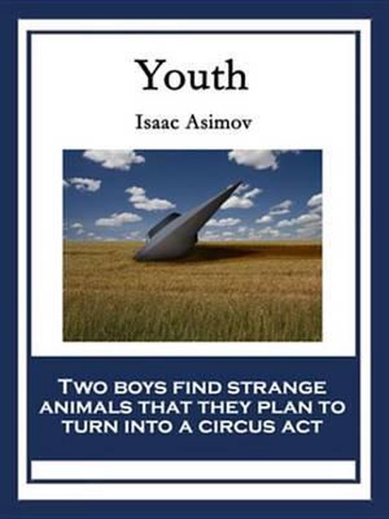 Youth (ebook), Isaac Asimov 9781633842717 Boeken