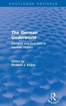 The German Underworld (Routledge Revivals): Deviants and Outcasts in German History