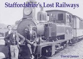 Staffordshire's Lost Railways