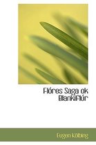 Flores Saga Ok Blankiflur