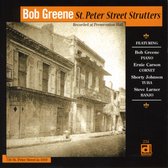 Bob Greene - St. Peter Street Strutters (CD)